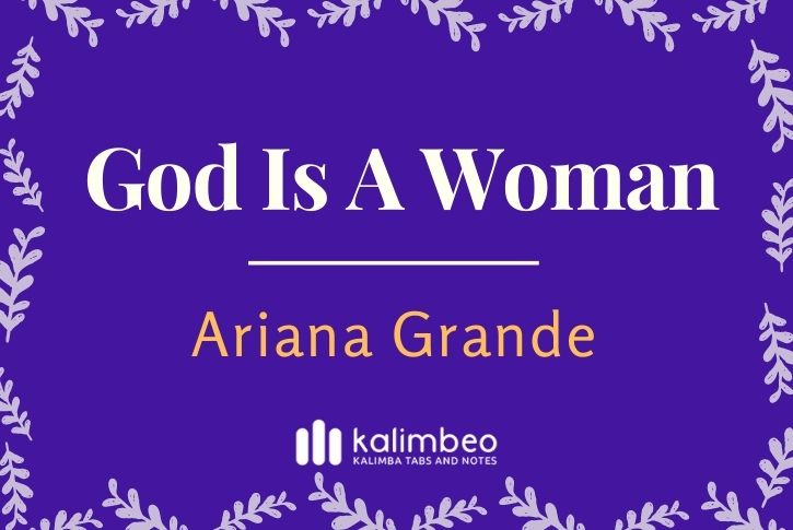 god-is-a-woman-ariana-grande-kalimba-tabs