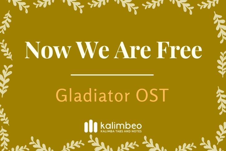 now-we-are-free-gladiator-ost-kalimba-tabs