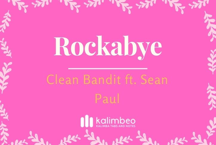 rockabye-clean-bandit-sean-paul-kalimba-tabs