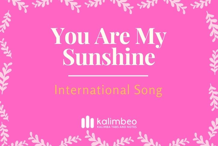 you-are-my-sunshine-kalimba-tabs