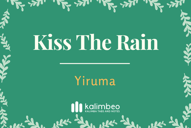 kiss-the-rain-yiruma-kalimba-tabs