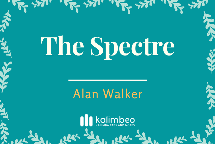 the-spectre-alan-walker-kalimba-tabs