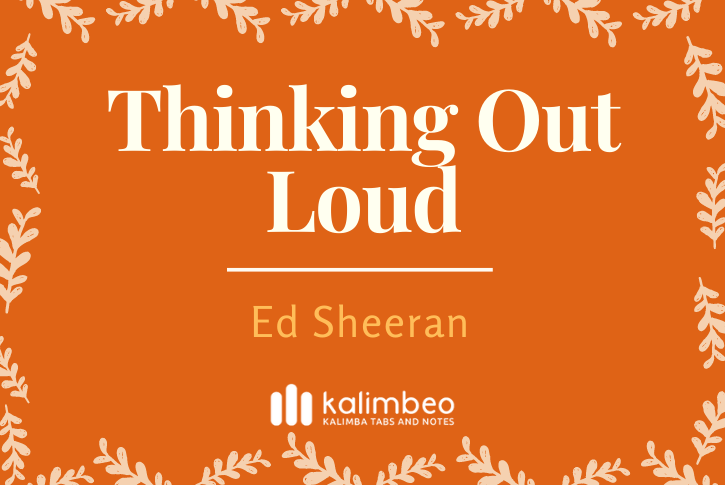 thinking-out-loud-ed-sheeran-kalimba-tabs