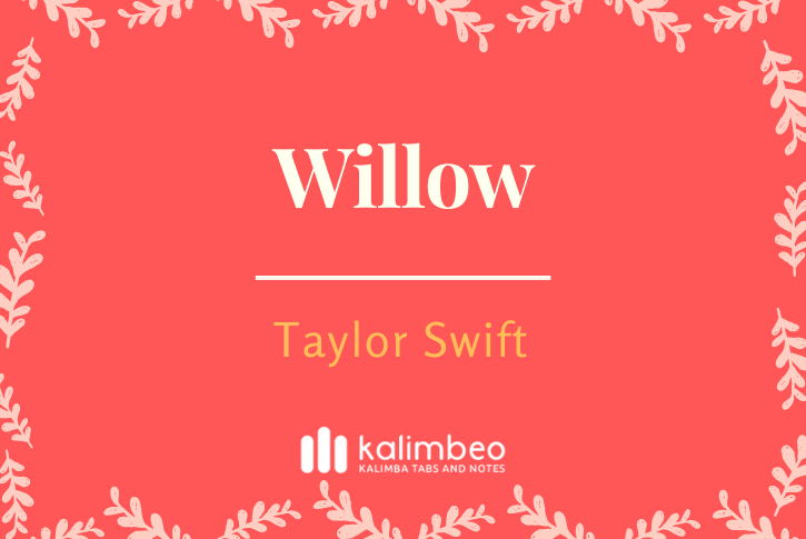 willow-taylor-swift-kalimba-tabs