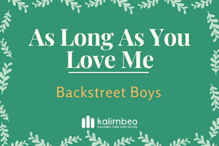 as-long-as-you-love-me-backstreet-boys-kalimba-tabs