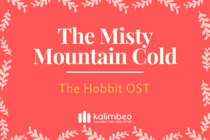 the-misty-mountain-cold-the-hobbit-kalimba-tabs