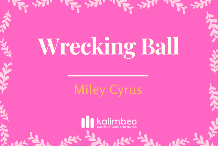 wrecking-ball-miley-cyrus-kalimba-tabs