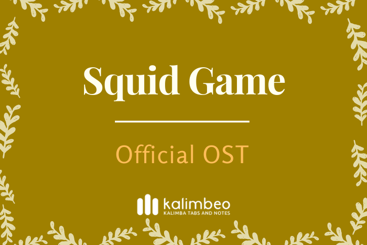 squid-game-ost-kalimba-tabs-and-notes-kalimbeo
