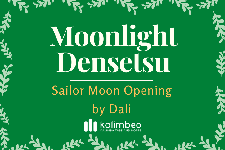 moonlight-densetsu-sailor-moon-opening-dali-kalimba-tabs