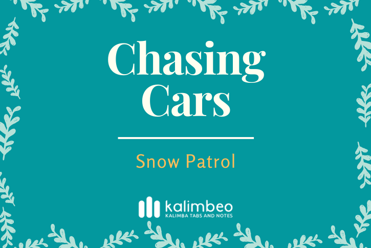 chasing-cars-snow-patrol-kalimba-tabs