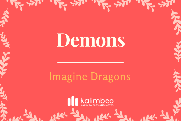 demons-imagine-dragons-kalimba-tabs