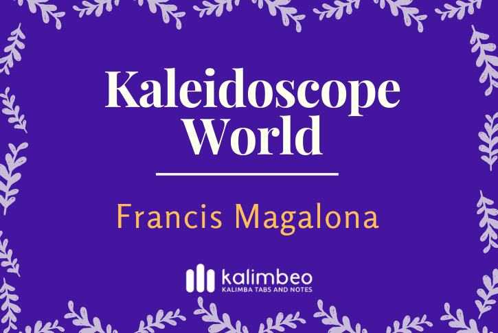 kaleidoscope-world-francis-magalona-kalimba-tabs