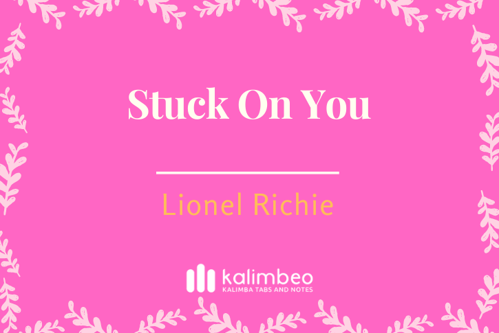 stuck-on-you-lionel-richie-kalimba-tabs