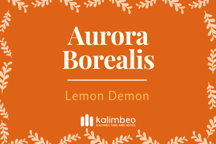aurora-borealis-lemon-demon-kalimba-tabs