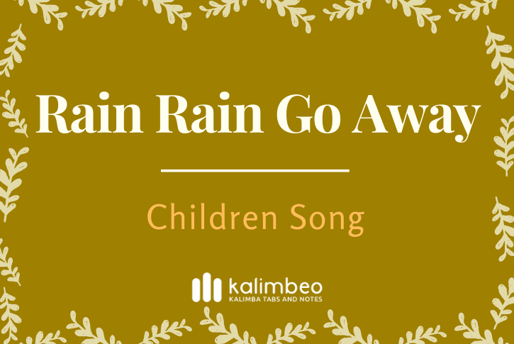 rain-rain-go-away-children-song-kalimba-tabs