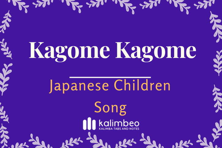 kagome-kagome-japanese-child-song-kalimba-tabs