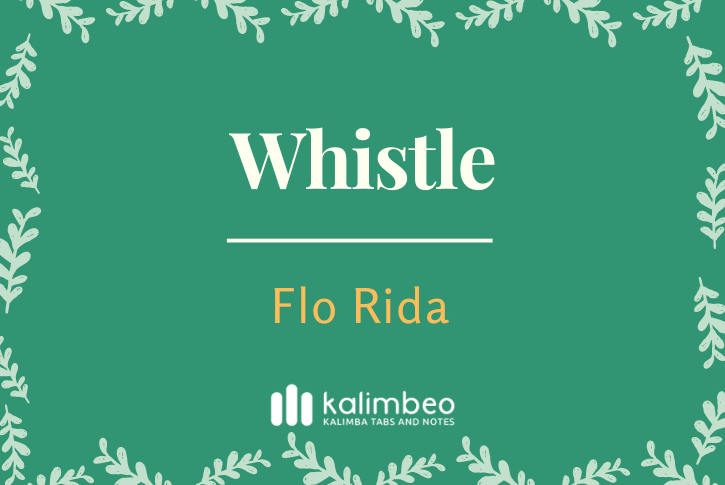 whistle-flo-rida-kalimba-tabs