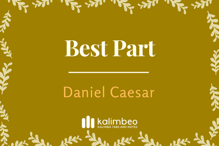 best-part-daniel-caesar-kalimba-tabs