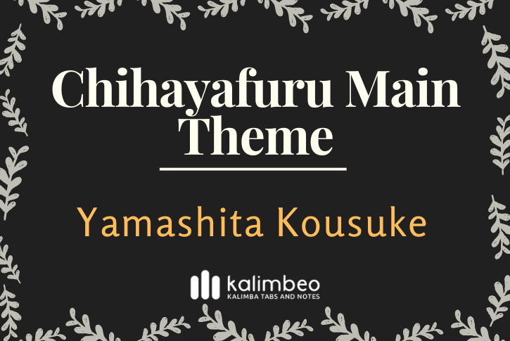 chihayafuru-main-theme-tamashita-kousuke-kalimba-tabs