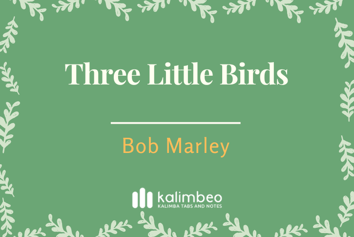 three-little-birds-bob-marley-kalimba-tabs