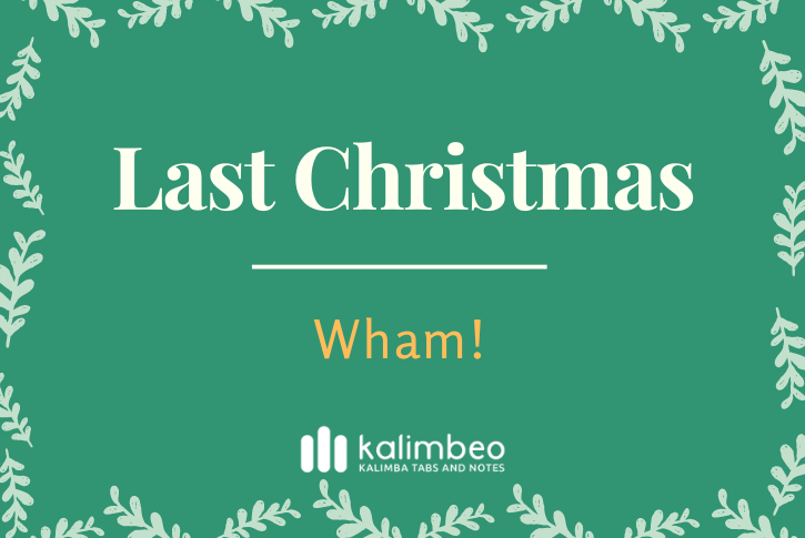 last-christmas-wham-kalimba-tabs