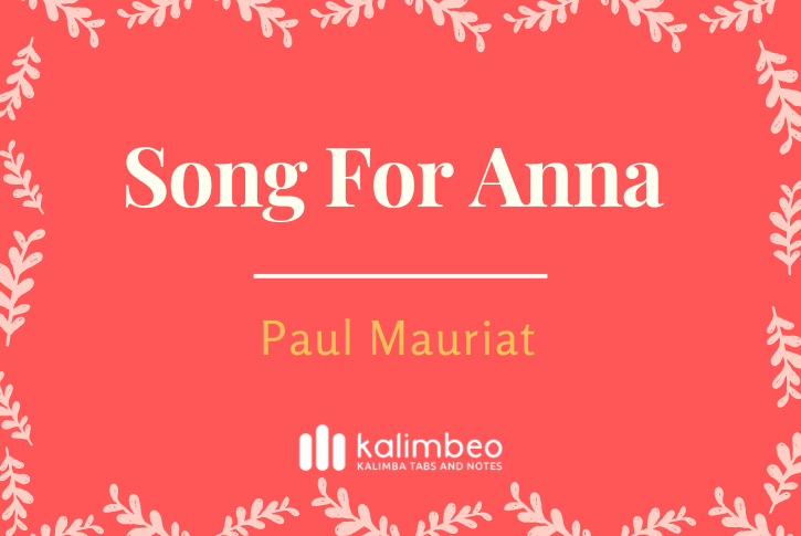 song-for-anna-paul-mauriat-kalimba-tabs