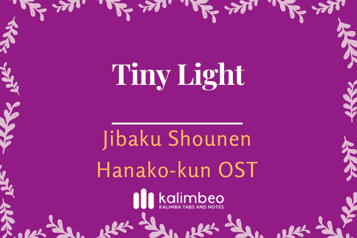 tiny-light-jibaku-shounen-hanako-kun-ost-kalimba-tabs
