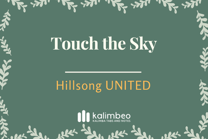 touch-the-sky-hillsong-united-kalimba-tabs