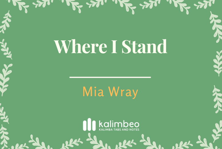 where-i-stand-mia-wray-kalimba-tabs