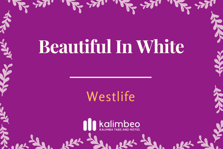 beautiful-in-white-westlife-kalimba-tabs