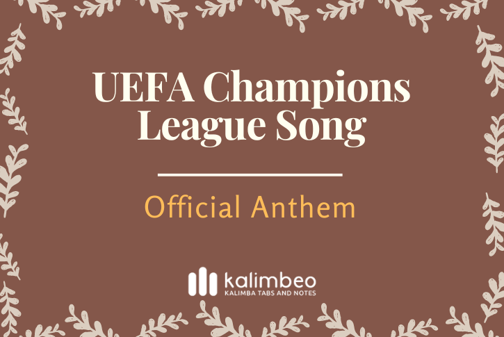 uefa-champions-official-anthem-kalimba-tabs
