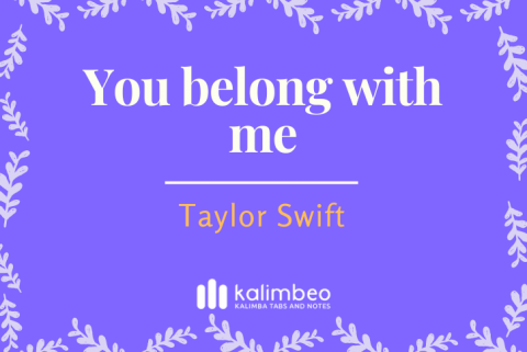 You belong with me - Taylor swift – Number Kalimba Tabs and Kalimba ...