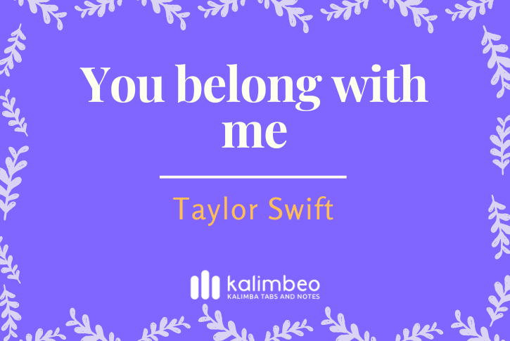you-belong-with-me-taylor-swift-kalimba-tabs