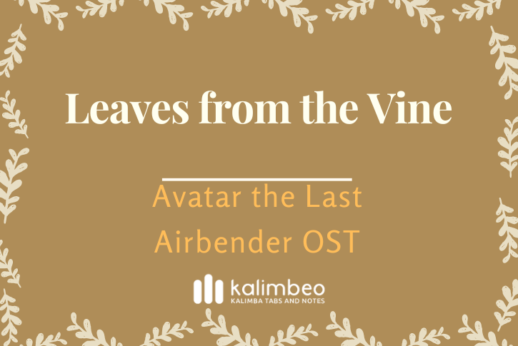 leaves-from-the-vine-avatar-ost-kalimba-tabs