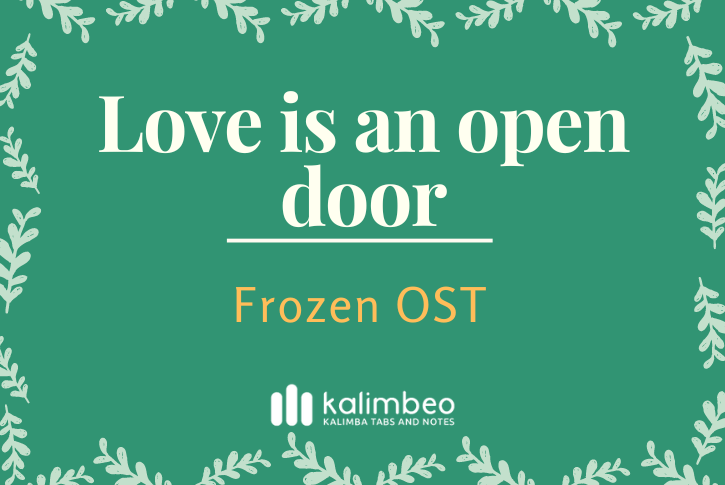love-is-an-open-door-frozen-ost-kalimba-tabs