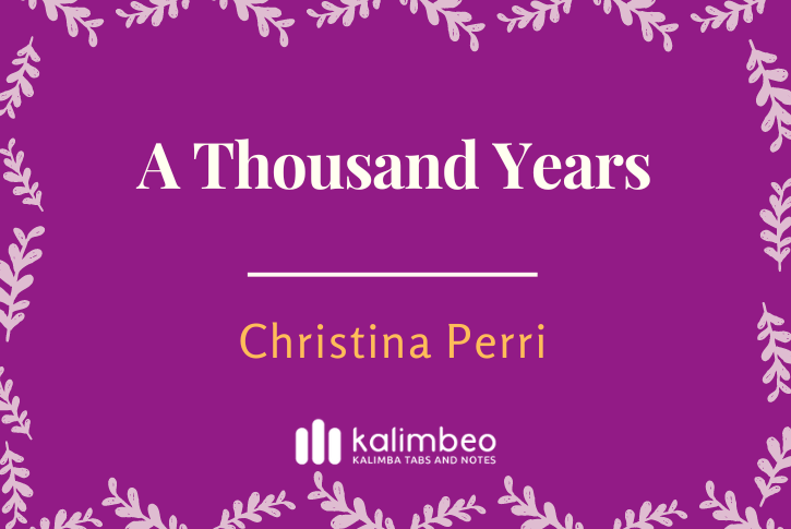 a-thousand-years-christina-perri-kalimba-tabs