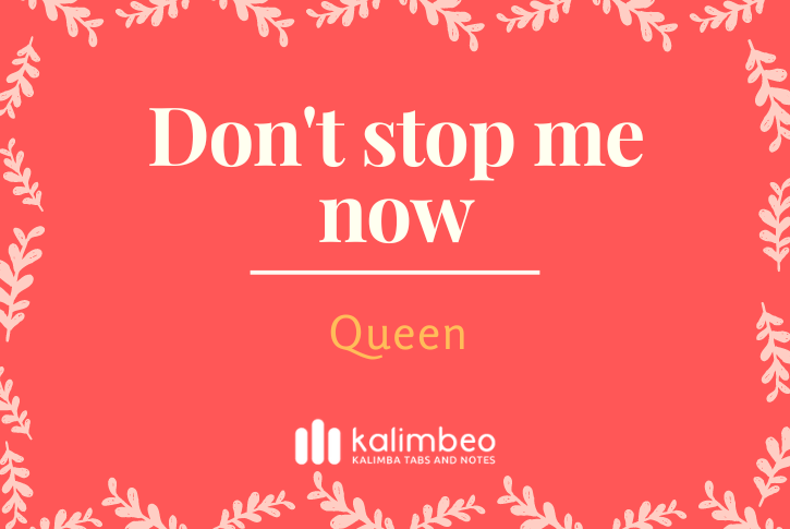 dont-stop-me-now-queen-kalimba-tabs