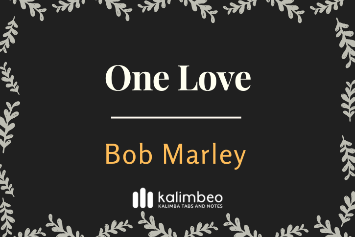 one-love-bob-marley-kalimba-tabs