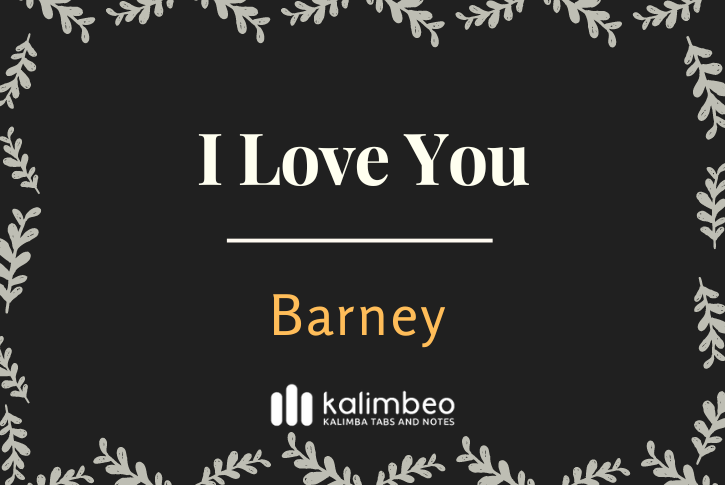 i-love-you-barney-kalimba-tabs