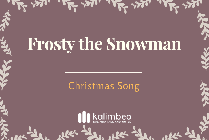frosty-the-snowman-christmas-song-kalimba-tabs