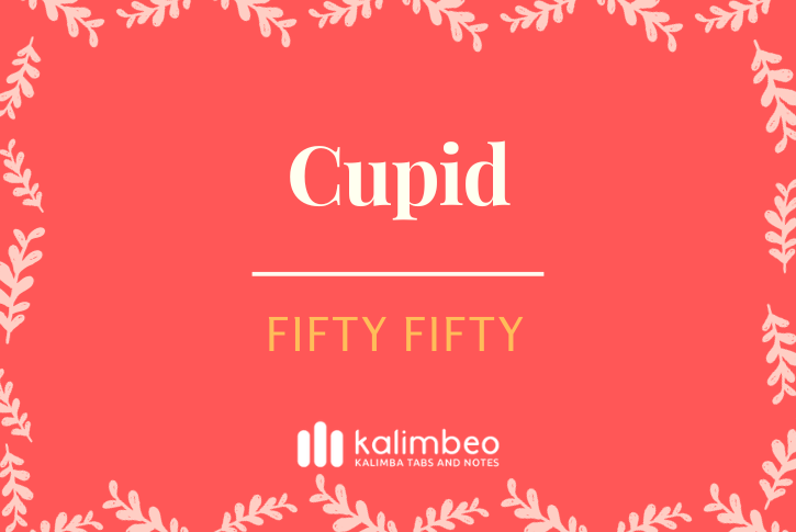 cupid-fifty-fifty-kalimba-tabs