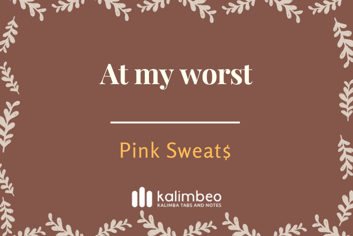 at-my-worst-pink-sweats-kalimba-tabs