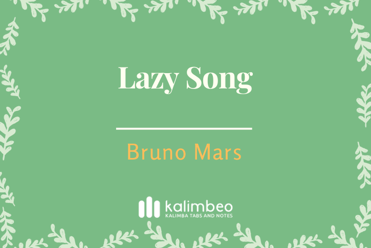 lazy-song-bruno-mars-kalimba-tabs