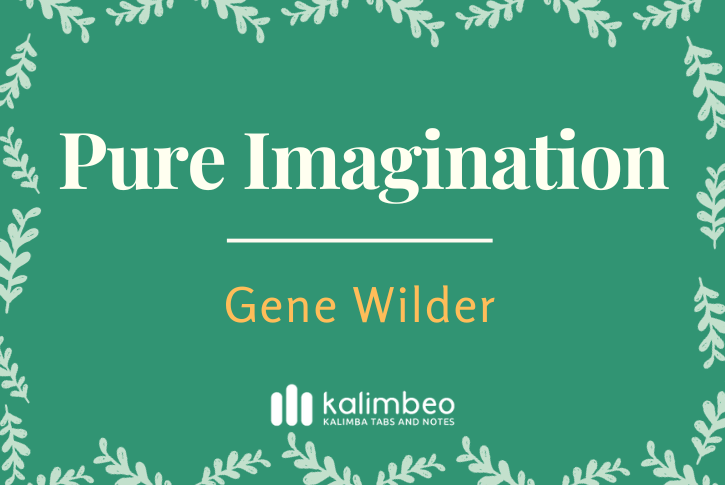 pure-imagination-gene-wilder-kalimba-tabs
