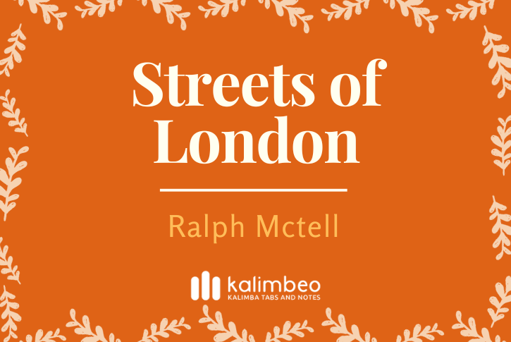 streets-of-london-ralph-mctell-kalimba-tabs