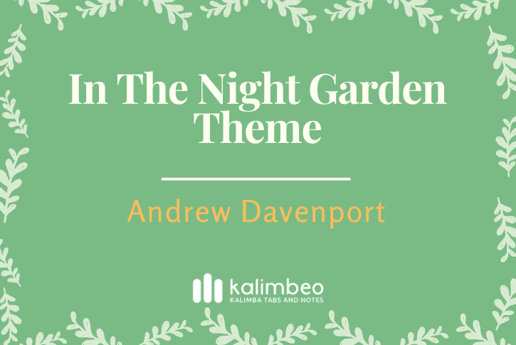in-the-night-garden-theme-andrew-davenport-kalimba-tabs