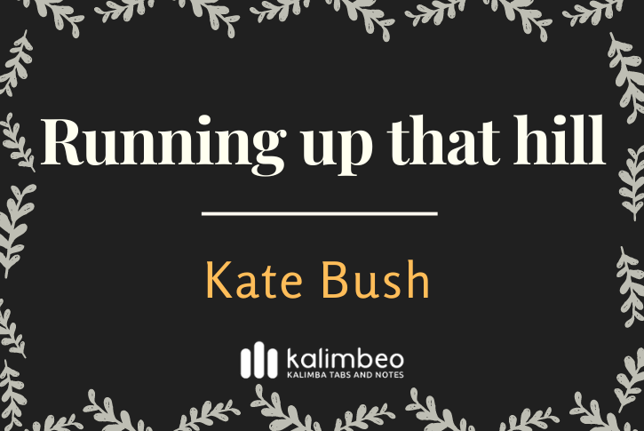 running-up-that-hill-kate-bush-kalimba-tabs