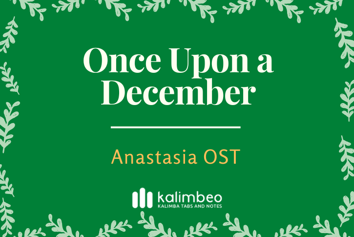 once-upon-a-december-anastasia-ost-kalimba-tabs