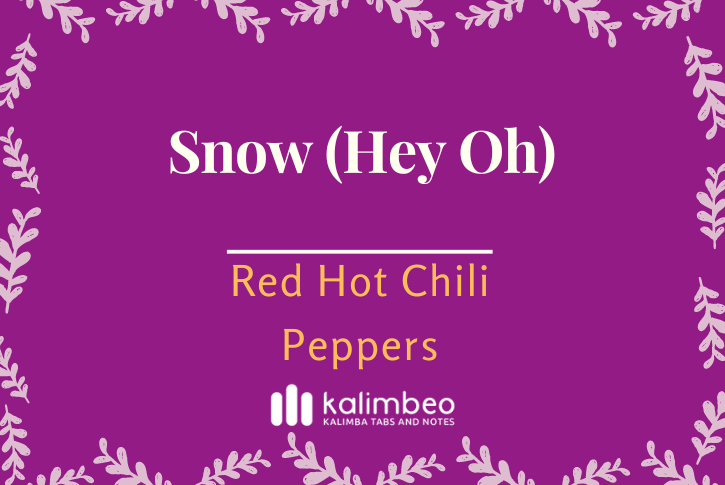 snow-hey-oh-red-hot-chilli-peppers-kalimba-tabs