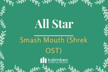 All Star - Smash Mouth (Shrek OST) – Kalimba Tabs